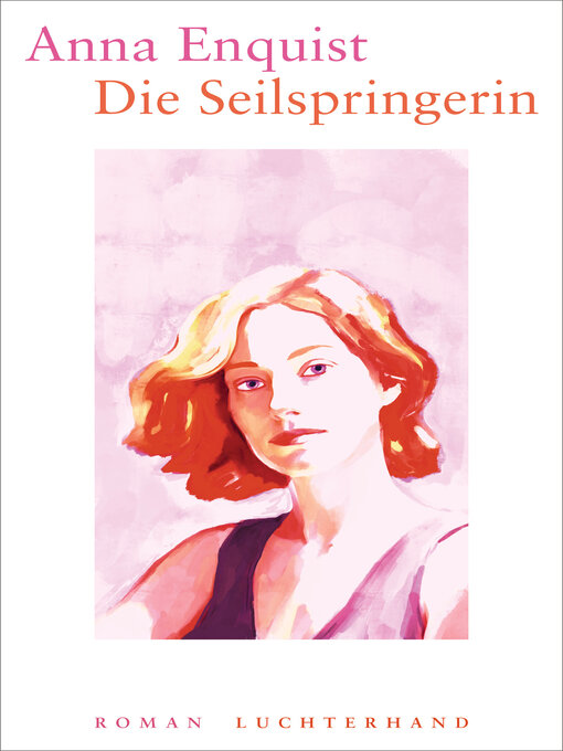 Title details for Die Seilspringerin by Anna Enquist - Available